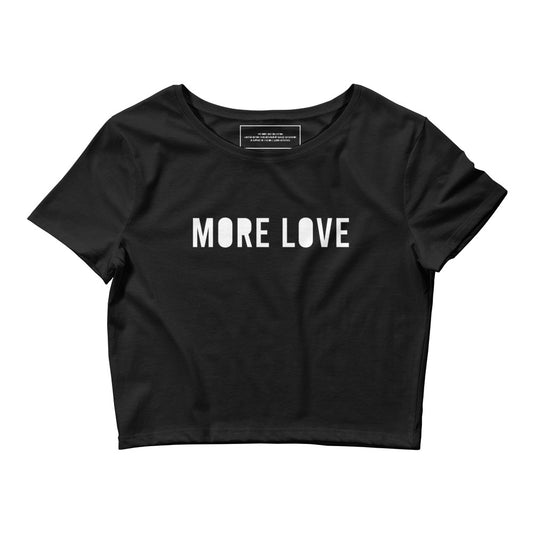 MORE LOVE |  Crop Tee